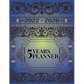 5 YEAR MONTHLY PLANNER 2022-2026: Elegant 60-Month Weekly and Monthly Event Schedule, Large Calendar with Holidays