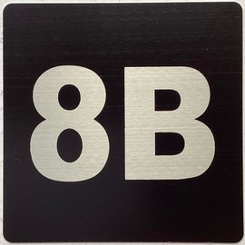 Apartment number 8B sign - UNIT NUMBER 8B SIGN/SUITE 8B SIGN (BLACK, SIZE 4x4 inch, DOUBLE SIDED TAPE) -Broadway Line
