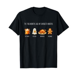 BER Months are My Favorite Months | Fall Winter Design T-Shirt