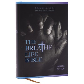 The Breathe Life Holy Bible: Faith in Action (NKJV, Hardcover, Red Letter, Comfort Print)
