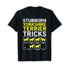 Stubborn Yorkshire Terrier Tricks, Funny Yorkshire Terrier T-Shirt