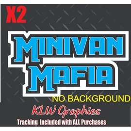 Minivan Mafia LIght Blue Black White Full Color Vinyl Decal Sticker Mini Van Wagon Family Funny 4 Doors Mom Wife