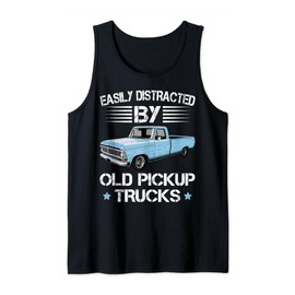 Easily Distracted By Old Pickup Trucks Funny Trucker Tank Top