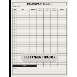 Bill Payment Tracker: Bill Tracker Notebook | Monthly Bills Organizer | Monthly Bill Payment Log Book | Bill Payment Tracker Notebook