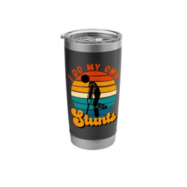 I Do My Own Stunts Get Well Gifts Funny Injury Leg Stainless Steel Insulated Tumbler