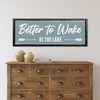 AWESOMETIK Better To Wake At The Lake Canvas Sign, Rustic