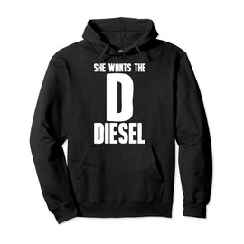 Car Mechanic Race Auto Garage Gift - She Want's The D Diesel Pullover Hoodie
