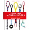 Splicing Modern Ropes 2nd edition: A Practical Handbook