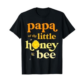Papa of Little Honey Bee Birthday Gender Reveal Baby Shower T-Shirt