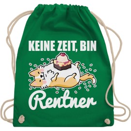 Shirtracer Turnbeutel Rucksack - Taschen - Keine Zeit, bin Rentner mit Hund - Unisize - Grün - für renteneintritt zum ruhestand abschied rente kollege zur pensionierung rentner/innen ruhestand,