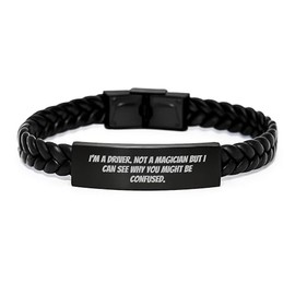Funny Driver Gifts - Men's Interlaced Leather Bracelet for Graduation, 'I'm A Driver. Not A Magician...' Quote, Gifts from Friends, Coworkers, or Family