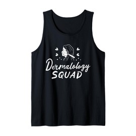 Dermatology Dermatologist Skin Doctor Tank Top
