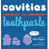 Cavities vs. Toothpaste