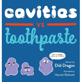 Cavities vs. Toothpaste