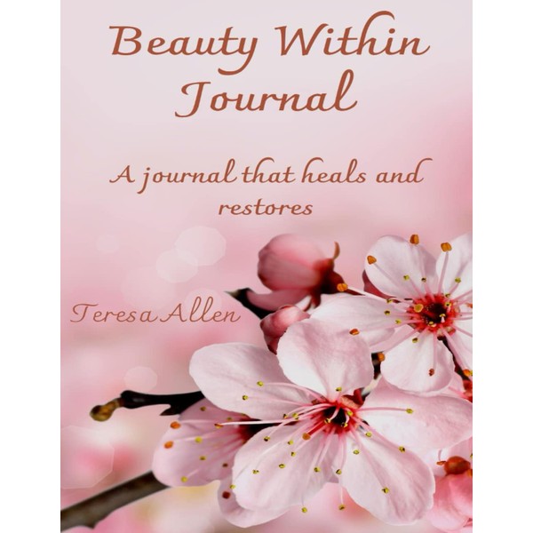 Healing Within In Beauty Within Journal