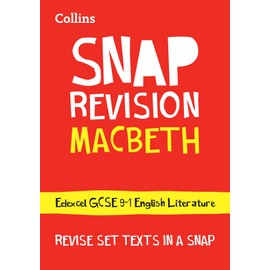 Macbeth: Edexcel GCSE 9-1 English Literature Text Guide: Ideal for the 2025 and 2026 Exams (Collins GCSE Grade 9-1 SNAP Revision)