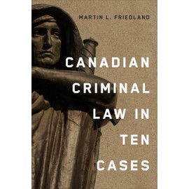 Canadian Criminal Law in Ten Cases