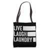 Live, Laugh, Laundry Tote Bag