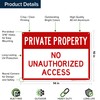 Private Property No Unauthorized Access Sign, 10x14 Inches, Rust Free