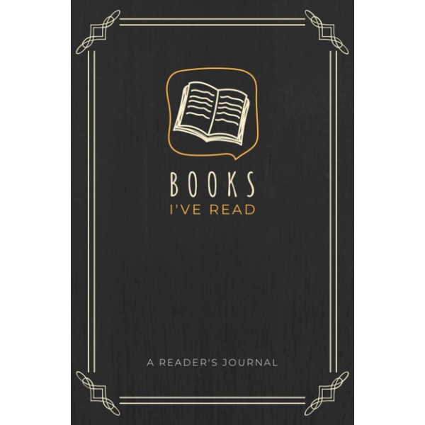 Books I've Read: A Reader's Journal | Reading Logbook to