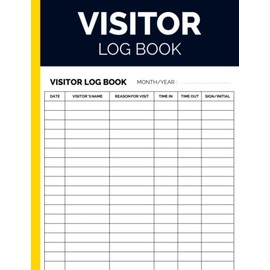 Visitor Log Book: Visitors Register Sign-In And Out For Business, Keep Track Of Visitors Coming