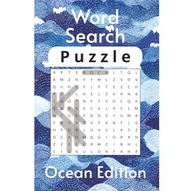 Ocean word Search puzzle Book: Word Searches with Easy to read Print about The Ocean, Reefs , Ocean animals/6x9 inches, 110 pages/ 50+ Puzzles, Great for ocean lovers and use on your free time.