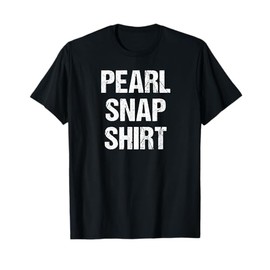 Texas Cowboy and Country Music for Rodeo Lovers a Pearl Snap T-Shirt