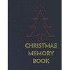 CHRISTMAS MEMORY BOOK: A Keepsake Journal of Christmas Memories, Space