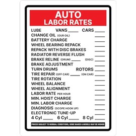 Auto Labor Rates Portrait - Wall Sign 8"x12" Metal Sign Danger Warning Man Cave Yard Indoor Or Outdoor