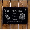 Plaque Engraved Slate Sign - Freundschaft ist wie ein guter