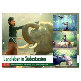 Country Life in Southeast Asia, People in Vietnam and Cambodia (Wall Calendar 2026 DIN A3 Landscape), CALVENDO Monthly Calendar