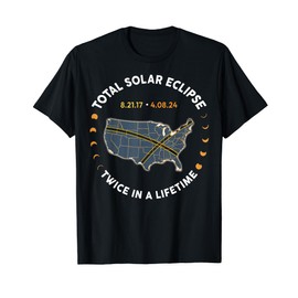 Twice In A Lifetime Total Solar Eclipse April 8th 2024 T-Shirt
