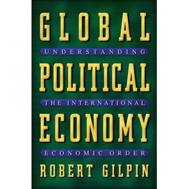 Global Political Economy: Understanding the International Economic Order
