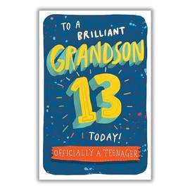 Grandson 13th Birthday Card - Brilliant Grandson - Age 13 - Officially a Teenager - Special Finishes - Made in the UK - Eco-Friendly