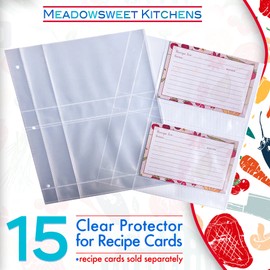 Recipe Card Protector Pages, 15 4" x 6" Clear Plastic Protectors Pages w/ 3 Punched Holes for Recipe Binder, Recipe Sleeves for 3-Ring Binders by Meadowsweet Kitchens