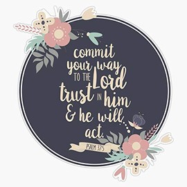 Christian Quote Psalm 37:5 inches Bumper Sticker Vinyl Decal 5 inches