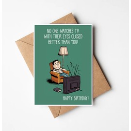LCsky456 No One Watches Tv With Their Eyes Closed Better Than You! Card - Happy Birthday Card - Funny Birthday Card - Hilarious Birthday Card For Dad - Husband - Grandpa - Uncle