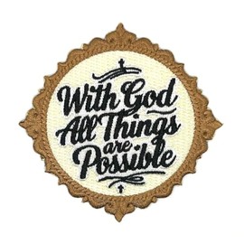 3.5" with God All Things are Possible Iron On Patch - Embroidered Christian Prayer Jesus Church Religious Applique Appliques Iron On Sew On Patches for Clothing, Jeans, Hat, Backpacks, Clothes