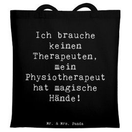 Mr. & Mrs. Panda Tragetasche Spruch Magische Hände Physiotherapeut - Geschenk, Zitat, Physiotherapie, Therapie, Berufspassion, Beruf, Massagen,