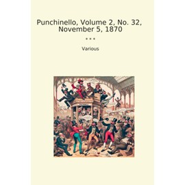 Punchinello, Volume 2, No. 32, November 5, 1870