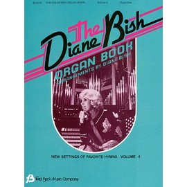 The Diane Bish Organ Book, Volume 4