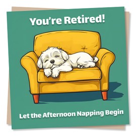 Funny Happy Retirement Card for a Colleague or Loved One - Dog, Napping, Sleeping - For a Parent, Grandparent, Relative, Friend