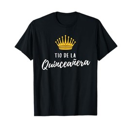 Tio Quince Uncle Quinceanera 15th Birthday Latin Matching T-Shirt