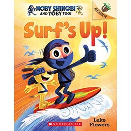 Surf's Up!: An Acorn Book (Moby Shinobi and Toby Too!)