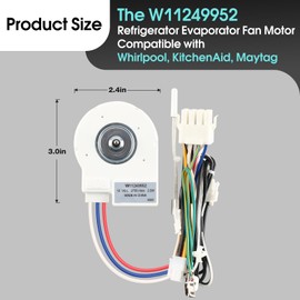 OEM W11249952 Evaporator Fan Motor Compatible with Whirlpool KitchenAid Maytag Refrigerator, Replacement Part W11039078 4816041 AP6796905 PS12584140 EAP12584140 DLB5985WPED