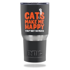 MightySkins Skin Compatible with RTIC Tumbler 20 oz (2016) – Cats Make Me Happy | Protective, Durable, and Unique Vinyl Decal wrap Cover | Easy to Apply, Remove, and Change Styles | Made in The USA