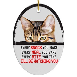 Every Snack You Make I'll Be Watching You Reddish Brown Toyger Cat Christmas Ornament - Funny White Oval Ceramic Decoration Gifts for Cat Lovers