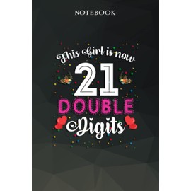 Birthday Gifts for men :This Girl Is Now 21 Double Digits 21st Birthday Gift: Gifts for Her:Funny Gifts for Men, Gifts for Him - Gifts for Husband, ... Day, Birthday Gifts for Men, Husband, Boyfri