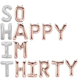 30th Birthday Party Balloons Decorations - SO HAPPY IM THIRTY - Rose Gold Fantastic Rude Banner Decoration for 30 Celebrations