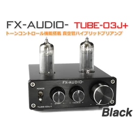 FX-AUDIO- TUBE-03J+ [Black] Vacuum Tube Hybrid Preamp with Tone Control Function